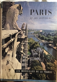 Paris et ses allentours - Les merveilles de la France