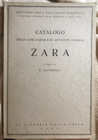 Catalogo delle cose d’arte e di antichità d’Italia - Zara