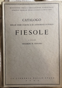 Catalogo delle cose d’arte e di antichità d’Italia - Fiesole