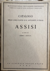 Catalogo delle cose d’arte e di antichità d’Italia - Assisi