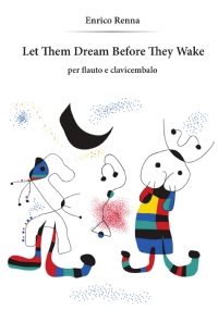 Let Them Dream Before They Wake per flauto e clavicembalo