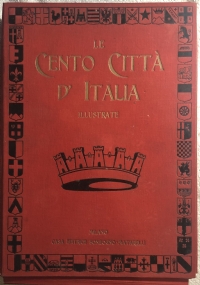 Le cento città d’Italia illustrate 102 numeri vari