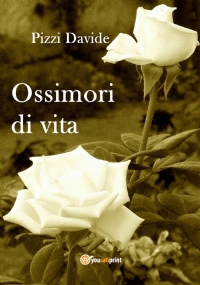 Ossimori di vita