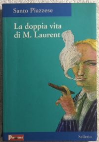 La doppia vita di M. Laurent