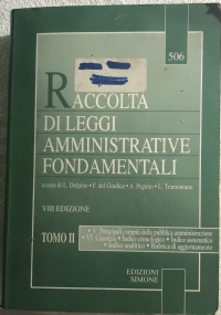 Raccolta di leggi amministrative fondamentali Tomo II