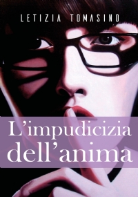 L’impudicizia dell’anima