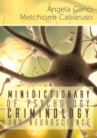 Minidictionary of psychology, criminology and neuroscience