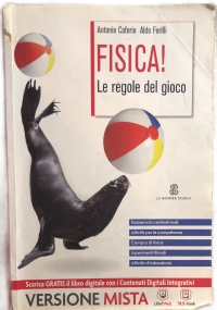 Fisica! Le regole del gioco