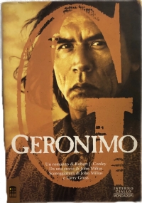 Geronimo una leggenda americana: basato su una storia di John Milius: sceneggiatura di John Milius e Larry Gross