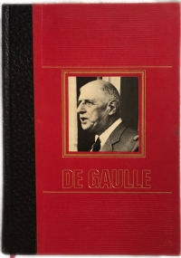 La vita avventurosa di Charles De Gaulle