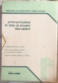 Autovalutazione in tema di infarto miocardico 3 volumi