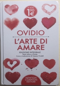 L’arte di amare. Testo latino a fronte. Ediz. integrale