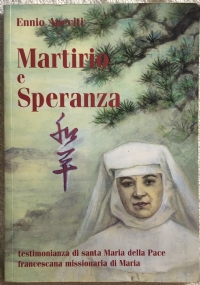 Martirio e speranza