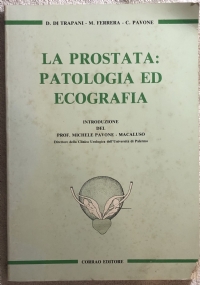 La prostata: patologia ed ecografia