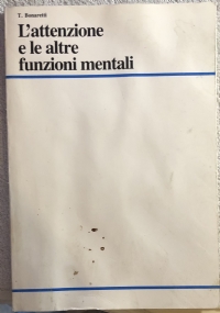 L’attenzione e le altre funzioni mentali