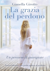 La grazia del perdono