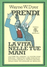 PRENDI LA VITA NELLE TUE MANI di 