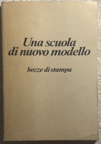 Una scuola di nuovo modello bozze di stampa