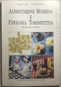 Alimentazione moderna e patologia tossinfettiva