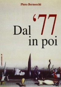 Dal ’77 in poi