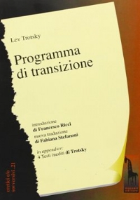 Programma di transizione. L’agonia mortale del capitalismo e i compiti della quarta internazionale