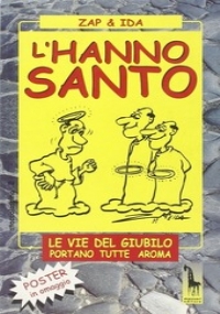 L’hanno santo. Le vie del giubilo portano tutte aroma