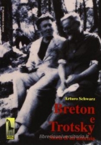 Breton e Trotsky storia di un’amicizia