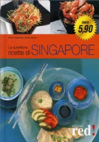 Le autentiche ricette di Singapore