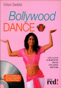 Bollywood Dance. Con CD Audio