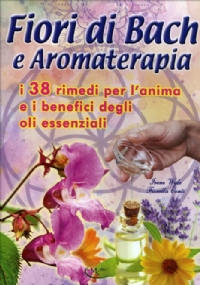 Fiori di Bach e Aromaterapia