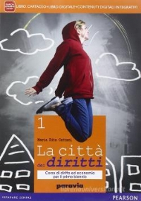 Citt dei diritti. Per le Scuole superiori. Con e-book. Con espansione online vol.2 di 