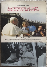 L’attentato al Papa nella luce di Fatima