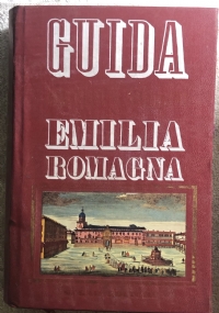 Guida ai misteri e segreti dell’Emilia Romagna