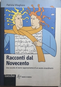 Racconti dal Novecento. Per la Scuola media