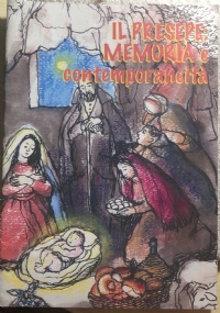 Il presepe: memoria e contemporaneità