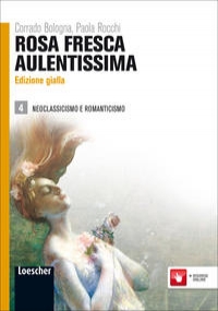 Rosa fresca aulentissima 5 - Dal Naturalismo al primo Novecento (edizione gialla) di 