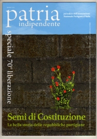 PATRIA INDIPENDENTE (ANPI) Giugno 2012: Chi paga le TASSE e chi no  Europa, SPETTRO NAZIFASCISTA  Luigi CIOTTI  Emilio LUSSU  COSTITUZIONE fuori dalla fabbrica  RESISTENZA in provincia di IMPERIA di 