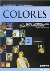 Colores. Con espansione online. Vol. 1: Dalle origini allet di Cesare. di 