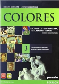 Colores. Per le Scuole superiori. Con espansione online. Let di Augusto (Vol. 2) di 