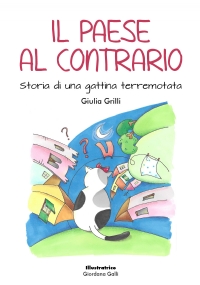 Il paese al contrario. Storia di una gattina terremotata