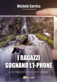 I RAGAZZI SOGNANO L’I-PHONE