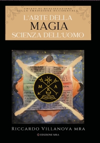 L’Arte della Magia, Scienza dell’Uomo