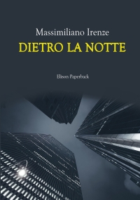 Dietro la notte