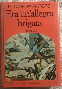 Era un’allegra brigata