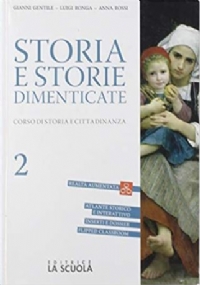 Storia e Storie Dimenticate, Vol.1 di 