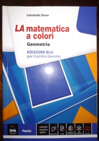 La Matematica a Colori - Algebra 2. Edizione blu per il primo biennio di 