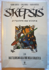 Skepsis, la filosofia come ricerca. 1A, dalle origini ad Aristotele di 