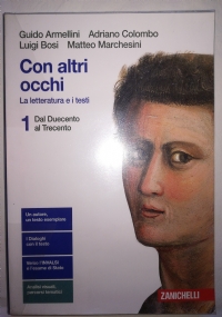 Con altri occhi. La letteratura e i testi. Giacomo Leopardi di 