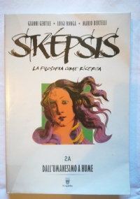 Skepsis, la filosofia come ricerca. 2B, da Vico a Hegel di 