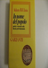 IN NOME DEL POPOLO   PROFETI E TERRORISTI NELLA RUSSIA PRERIVOLUZIONARIA di 